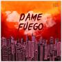 Dame fuego (feat. Matuja)