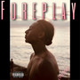 Foreplay (Explicit)