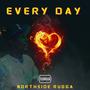 EVERY DAY (Explicit)