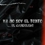 Ya No Soy el Tonto (Explicit)