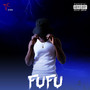 Fufu (Explicit)