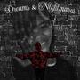 Dreams and Nightmares (Explicit)