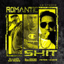 Romantic **** (Explicit)