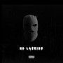 No Lacking (Explicit)