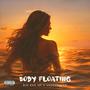 Body Floating (feat. Underrated) [Explicit]