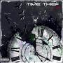 Time Thief (Explicit)