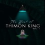 The Best Of Thimon King, Vol. 1