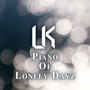 Piano of Lonely Dayz