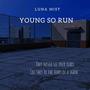 Young so run (Explicit)