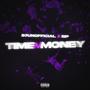 Time n Money (Explicit)