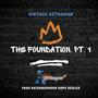 The Foundation, Pt. 1