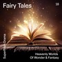 Fairy Tales / Heavenly Worlds of Wonder & Fantasy