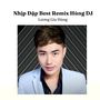 Nhịp Đập Best Remix Hùng DJ