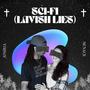 Sci-Fi (Lavish Lies)