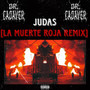 Judas [La Muerte Roja] (Remix) [Explicit]