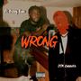 Wrong (feat. Bobby Zane) [Explicit]