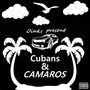 Cubans & Camaros (Explicit)