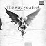 The way you feel (feat. Prod paylow) [Explicit]