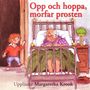 Opp och hoppa, morfar prosten av Eva Bexell