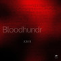 Bloodhundr (Explicit)