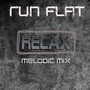 Relax (Melodic Mix)