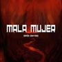 Mala mujer (Explicit)