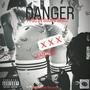 DANGER (Explicit)