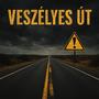 Veszélyes Út (feat. Jakuza Ritual & Mr. Andreas)