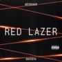 Red Lazer (feat. ASTROZXY) [Explicit]