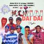 Komai Dai Dai (feat. Barde, Lil Alee, Dan Gata, R A, Ibb Yarima & A B N)