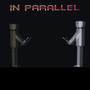 In Parallel