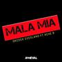 Mala Mia (Explicit)