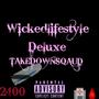 WICKEDLIFESTYLE DELUXE (Explicit)