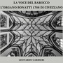 La voce del Barocco - L'organo Bonatti 1708 di Civezzano