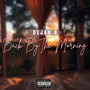Back by the Morning (Explicit)