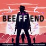 Beeffend (Explicit)