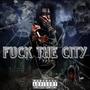 **** The City (Explicit)
