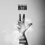 Bitin (feat. Yalien Dahlen) [Explicit]