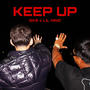 KEEP UP (feat. Lil Nino) [Explicit]