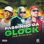 Passinho da Glock (Explicit)