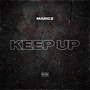 Keep Up (Explicit)