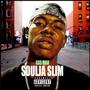 Soulja slim (Explicit)