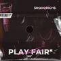 Play fair (Explicit)