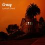 Crazy (Explicit)