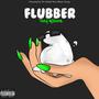 Flubber (Explicit)