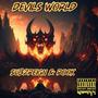 Devil's World (Explicit)