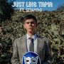 Just Like Tapia (Explicit)