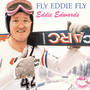 Fly Eddie Fly