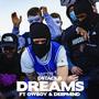 Dreams (feat. Ow boy & Deepmind) [Explicit]