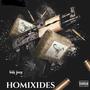 Homixides (Explicit)